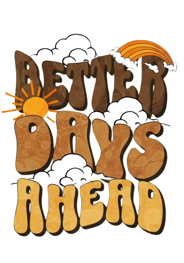 better day